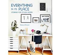 Everything in its Place: Storage for Stylish Homes