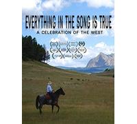 Everything in the Song is True