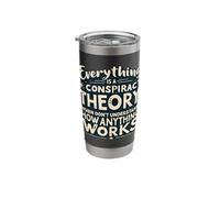 Everything is A Conspiracy Theory Humor Text Stainless Steel Insulated Tumbler
