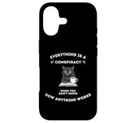 Everything Is A Conspiracy When You Don't Know Anything Cat Case for iPhone 17