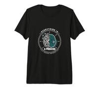 Everything is A Process Engineer Premium T-Shirt