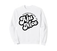 Everything is Aju Nice Kpop Music Funny Sweatshirt