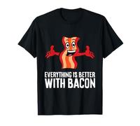 Everything is Better with Bacon T-Shirt