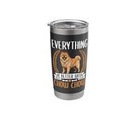 Everything is Better with Chow Chow Stainless Steel Insulated Tumbler