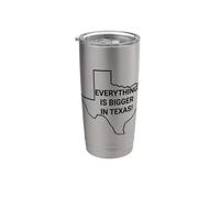 Everything is Bigger in Texas You're So Yesterday Stainless Steel Insulated Tumbler