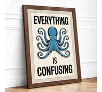Everything Is Confusing Typography Framed Wall Art Print A3 Walnut | Ready to Hang, Premium Gi Paper, Fade-Resistant Inks, Securely Packaged, UK Made