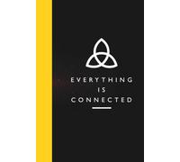 Everything is connected: Nice notebook journal for the new job notes . cut liner notebook. 120 pages. Size 6*9