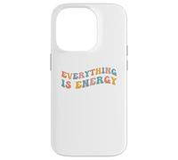 Everything Is Energy Scientist Spiritual Science Relativity Case for iPhone 14 Pro