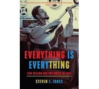 Everything Is Everything: Tom Wilson and Pop Music in 1966