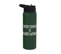 Everything is Figure-Out-Able Positive Optimist T-Shirt Stainless Steel Insulated Water Bottle