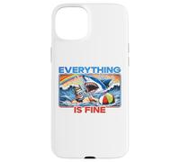 Everything Is Fine Funny Meme Shark Joke Hilarious Graphic Case for iPhone 15 Plus