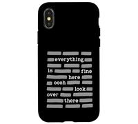 Everything Is Fine Here Oooh Look Over There Funny Redaction Case for iPhone X/XS