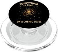 Everything Is Fine On A Cosmic Level, Funny Astronomy PopSockets PopGrip for MagSafe