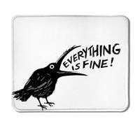 Everything is Fine Raven Funny Mouse Pad,Funny Raven Mouse Pad for Wireless Mouse Computers Laptop Desk Accessories, Funny Office Supplies, 9.4"x7.9"