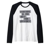 Everything is Fine Trust the Government Raglan Baseball Tee