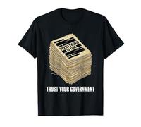 Everything is Fine Trust Your Government Censored Document T-Shirt