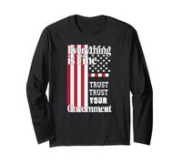 Everything is Fine Trust Your Government Dystopian Political Long Sleeve T-Shirt