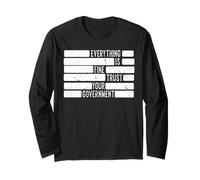 Everything is Fine Trust Your Government Funny Men Women Long Sleeve T-Shirt