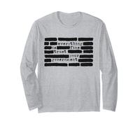 Everything is Fine Trust Your Government Funny Political Long Sleeve T-Shirt