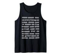 Everything is Fine Trust Your Government Funny Redaction Tank Top