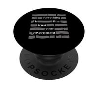 Everything is fine trust your government humor for adults PopSockets Adhesive PopGrip