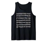 Everything is fine Trust Your Government Humor for Adults Tank Top