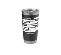 Everything is Fine Trust Your Government Political Redacted Stainless Steel Insulated Tumbler