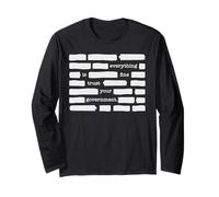 Everything is Fine Trust Your Government Sarcastic Redaction Long Sleeve T-Shirt