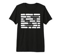 Everything is Fine Trust Your Government Sarcastic Redaction Premium T-Shirt