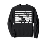 Everything Is Fine Trust Your Government Sarcastic Redaction Sweatshirt