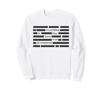 Everything is Fine Trust Your Government Satirical Political Sweatshirt