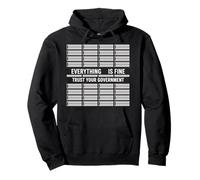 Everything is Fine Trust Your Government Tshirt Political Pullover Hoodie