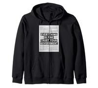 Everything is Fine Trust Your Government Tshirt Political Zip Hoodie