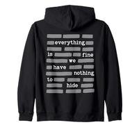 Everything Is Fine We Have Nothing To Hide Funny Redcation Zip Hoodie