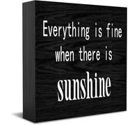 Everything Is Fine When There Is Sunshine Home Office Decor Wooden Box Sign, Decorative Positive Office Desk Accessories Wood Plaque Wood Table Sign For Tv Cabinet Shelf 5 X 5 Inch