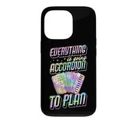 Everything Is Going Accordion To Plan Case for iPhone 13 Pro