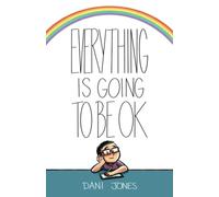 Everything Is Going to Be OK
