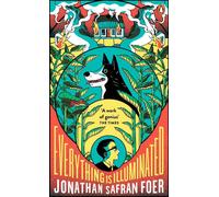 Everything is Illuminated: a novel: 55 (Penguin Essentials, 55)