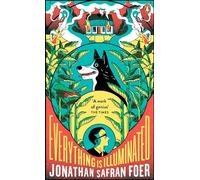 Everything is Illuminated: a novel: 55 (Penguin Essentials, 55)