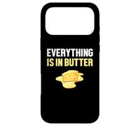 Everything Is In Butter Funny Denglish Denglisch Saying Case for iPhone 17 Pro Max