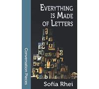Everything is Made of Letters (Conversation Pieces)