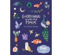 Everything Is Made Out of Magic Sticker Book (Flow) – Workman Calendars