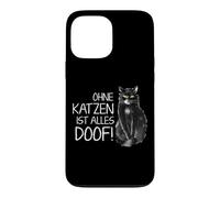 Everything is stupid without cats Case for iPhone 13 Pro Max