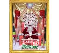 Everything Is Terrible - Holiday Special