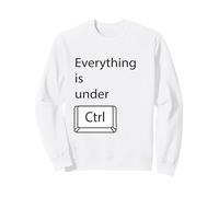 Everything is under Ctrl Sweatshirt