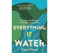 Everything is Water: A river-walking journey