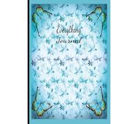 Everything Journal: Your all-in-one place to keep life beautifully organized! | Designed for busy moms who juggle it all | 100 Pages | Variety of useful templates