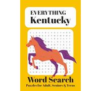 Everything Kentucky: Word Search Puzzle For Adults, Seniors and Teens
