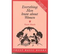 Everything Men Know About Women