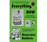 Everything Now: Lessons from the City-State of Los Angeles